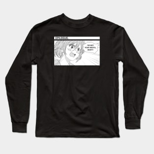 Not your waifu Long Sleeve T-Shirt